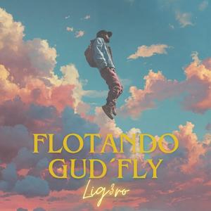 Flotando Gud´Fly