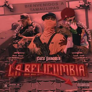 La Belicumbia (feat. Jorge Zapata & Lil Fanxy) (Explicit)
