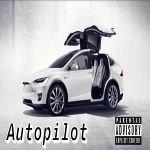 AutoPilot (feat. Jyedasteppa) [Explicit]