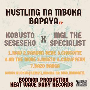 HUSTLING NA MBOKA BAPAYA (Explicit)