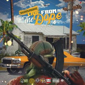 Live From The Dope Hole 4 (Explicit)