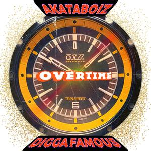 Overtime (feat. The RaRa & Elow'n) [Explicit]