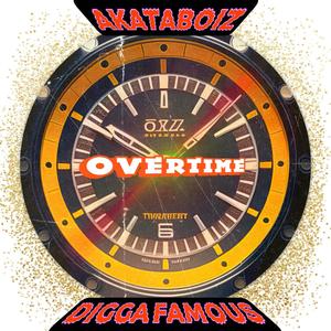 Overtime (feat. The RaRa & Elow'n) (Explicit)