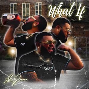 What If (Explicit)