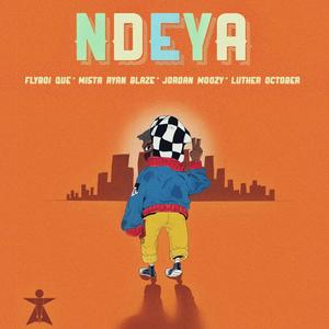 Ndeya (feat. Jordan Moozy, Luther October & Ryan Blaze) (Remix|Explicit)