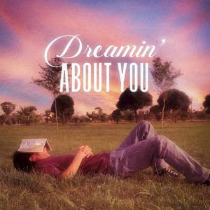 Dreamin' About You! (Explicit)