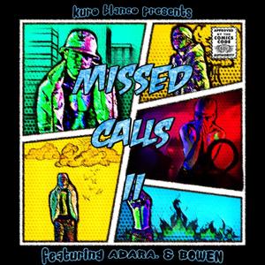 Missed Calls II (Explicit)