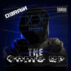 The Come Up (Explicit)