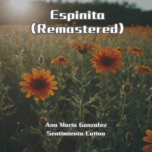 Espinita (Remastered)