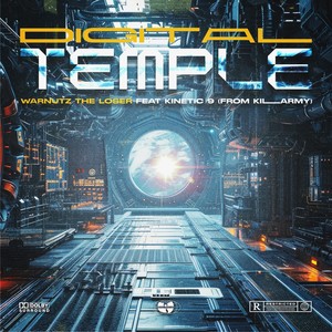 Digital Temple (feat. Kinetic 9) (Explicit)