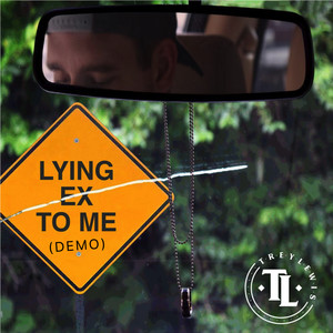 Lying Ex to Me (Demo)