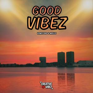 Good Vibez (Explicit)