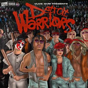 Detroit Warriors (Explicit)