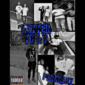 Letter To LV (Explicit)