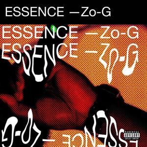 Essence (feat. Zo-G) [Explicit]