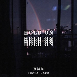 Hold On