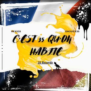 C'est 35 qu'on habite (feat. Rexx35 & onjuice35) (Explicit)