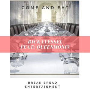 Come and Eat(feat. Queen Moniv)