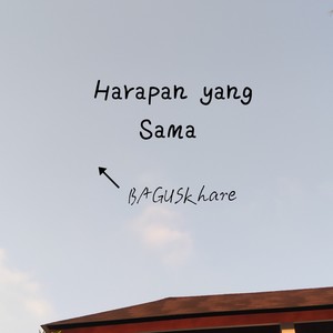 Harapan Yang Sama (Acoustic)