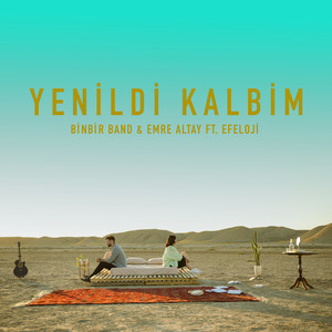 Yenildi Kalbim