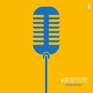 Wortgefechte - Zwüschehalt