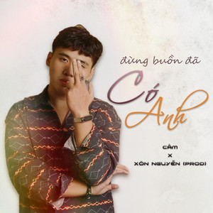 Đừng Buồn Đã Có Anh (Beat) (Beat)
