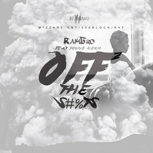 Off the Shits(feat. Young Norm) (Explicit)