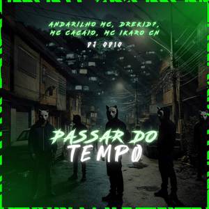 PASSAR DO TEMPO (Explicit)