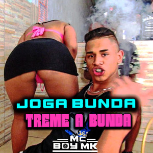 Joga Bunda Treme a Bunda (Explicit)