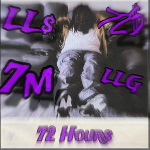 72 Hours (Explicit)
