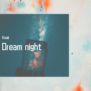 Dream night(Original mix)