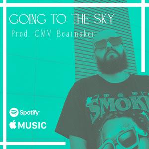 Going to the sky (feat. Cmv Beatmaker) [Explicit]