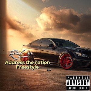 Address the Nation (Freestyle) [Explicit]