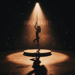 Buck Nasty (Explicit)