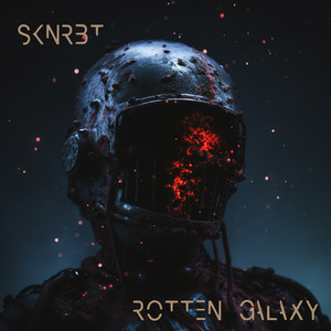 ROTTEN GALAXY (SKNRBT RMX)