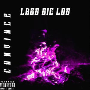Lass sie los (Explicit)