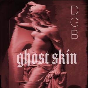 Ghost Skin