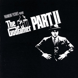 The Godfather Part II (Original Soundtrack Recording) (教父2 电影原声带)