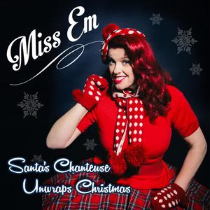 Santa's Chanteuse Unwraps Christmas