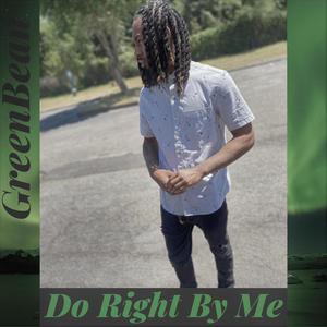 Do Right By Me (Explicit)