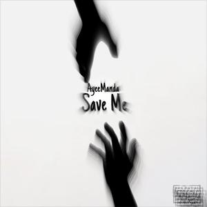 Save Me (Explicit)