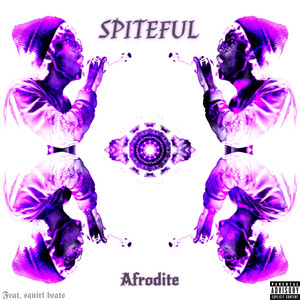 Spiteful (Explicit)