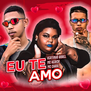 Eu Te Amo (Explicit)