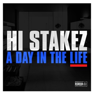 A Day in the Life (Explicit)