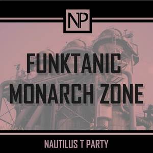 Funktanic Monarch Zone