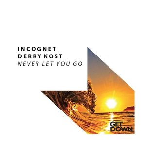 Never Let You Go (Original Mix)
