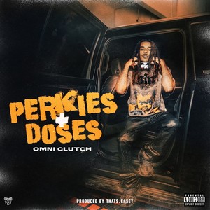 Perkies + Doses (Explicit)