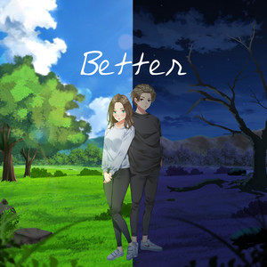 Better
