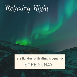 Relaxing Night 432Hz Music (Healing Frequency)