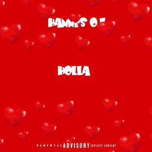 Holla (feat. The BadGhanaMan) (Explicit)